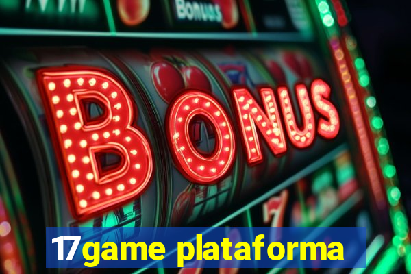 17game plataforma